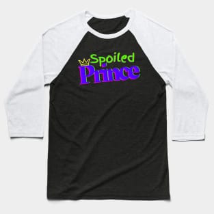 Neon Royal Family Group Series - Spoiled Prince Baseball T-Shirt